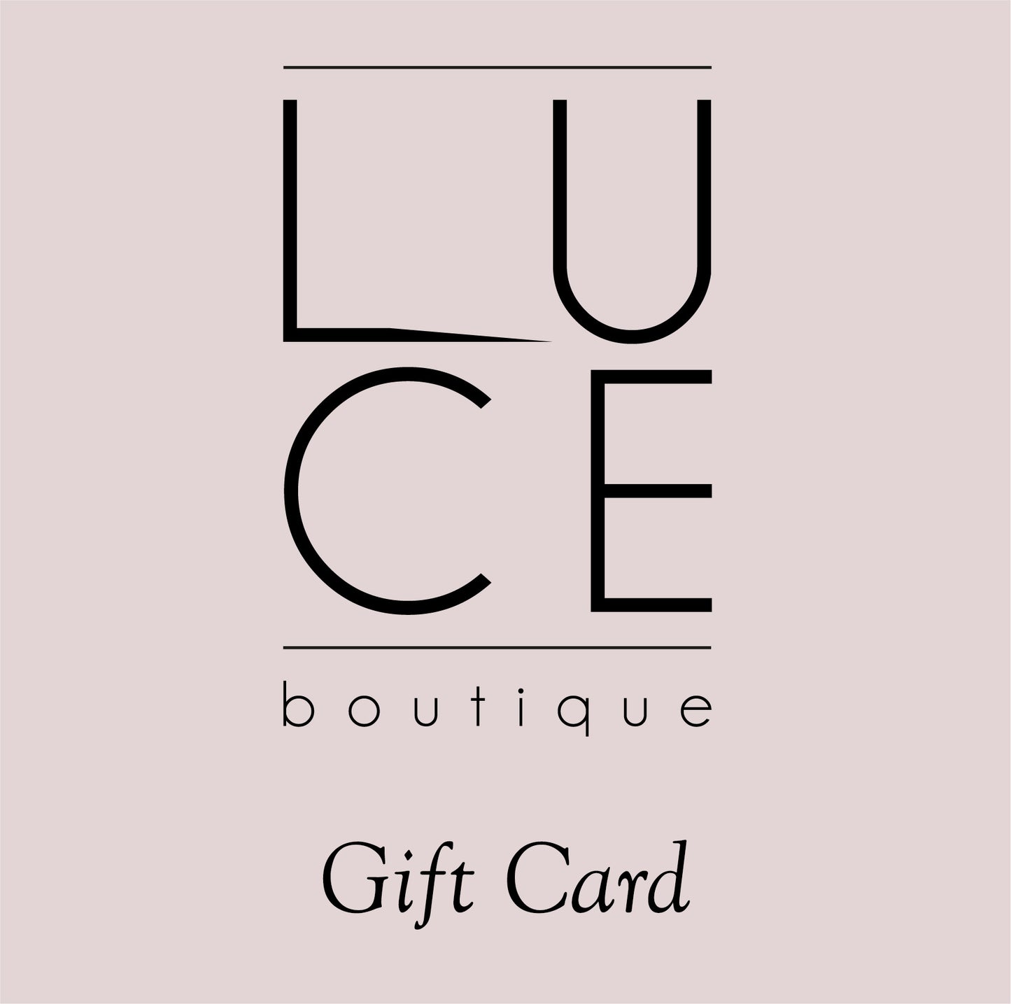 Luce Gift Card